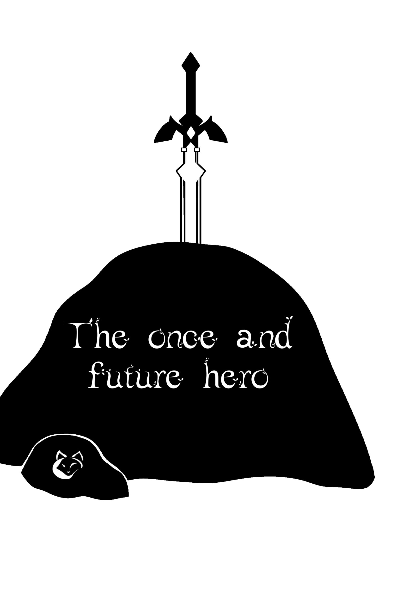 "The once and future hero" is carved on this sword's stone.